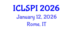 International Conference on Legal, Security and Privacy Issues (ICLSPI) January 12, 2026 - Rome, Italy