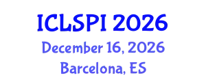 International Conference on Legal, Security and Privacy Issues (ICLSPI) December 16, 2026 - Barcelona, Spain