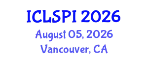 International Conference on Legal, Security and Privacy Issues (ICLSPI) August 05, 2026 - Vancouver, Canada
