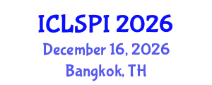International Conference on Legal, Security and Privacy Issues (ICLSPI) December 16, 2026 - Bangkok, Thailand