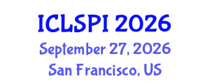International Conference on Legal, Security and Privacy Issues (ICLSPI) September 27, 2026 - San Francisco, United States