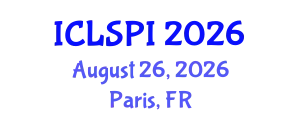 International Conference on Legal, Security and Privacy Issues (ICLSPI) August 26, 2026 - Paris, France