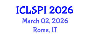 International Conference on Legal, Security and Privacy Issues (ICLSPI) March 02, 2026 - Rome, Italy