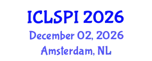 International Conference on Legal, Security and Privacy Issues (ICLSPI) December 02, 2026 - Amsterdam, Netherlands