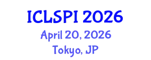 International Conference on Legal, Security and Privacy Issues (ICLSPI) April 20, 2026 - Tokyo, Japan
