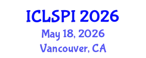 International Conference on Legal, Security and Privacy Issues (ICLSPI) May 18, 2026 - Vancouver, Canada