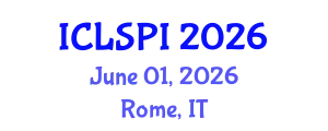 International Conference on Legal, Security and Privacy Issues (ICLSPI) June 01, 2026 - Rome, Italy