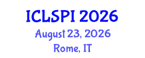 International Conference on Legal, Security and Privacy Issues (ICLSPI) August 23, 2026 - Rome, Italy