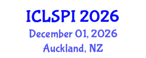 International Conference on Legal, Security and Privacy Issues (ICLSPI) December 01, 2026 - Auckland, New Zealand