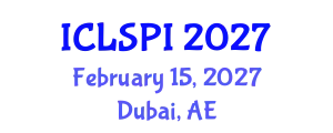 International Conference on Legal, Security and Privacy Issues (ICLSPI) February 15, 2027 - Dubai, United Arab Emirates