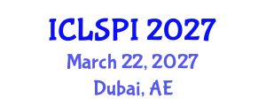 International Conference on Legal, Security and Privacy Issues (ICLSPI) March 22, 2027 - Dubai, United Arab Emirates
