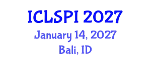 International Conference on Legal, Security and Privacy Issues (ICLSPI) January 14, 2027 - Bali, Indonesia
