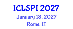 International Conference on Legal, Security and Privacy Issues (ICLSPI) January 18, 2027 - Rome, Italy