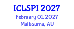 International Conference on Legal, Security and Privacy Issues (ICLSPI) February 01, 2027 - Melbourne, Australia