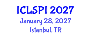 International Conference on Legal, Security and Privacy Issues (ICLSPI) January 28, 2027 - Istanbul, Turkey