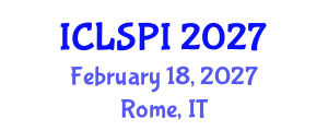 International Conference on Legal, Security and Privacy Issues (ICLSPI) February 18, 2027 - Rome, Italy