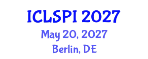 International Conference on Legal, Security and Privacy Issues (ICLSPI) May 20, 2027 - Berlin, Germany