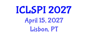 International Conference on Legal, Security and Privacy Issues (ICLSPI) April 15, 2027 - Lisbon, Portugal