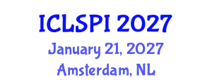 International Conference on Legal, Security and Privacy Issues (ICLSPI) January 21, 2027 - Amsterdam, Netherlands