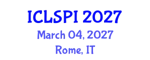 International Conference on Legal, Security and Privacy Issues (ICLSPI) March 04, 2027 - Rome, Italy