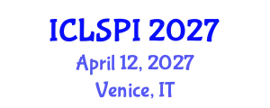 International Conference on Legal, Security and Privacy Issues (ICLSPI) April 12, 2027 - Venice, Italy