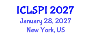 International Conference on Legal, Security and Privacy Issues (ICLSPI) January 28, 2027 - New York, United States