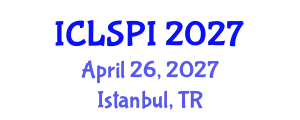 International Conference on Legal, Security and Privacy Issues (ICLSPI) April 26, 2027 - Istanbul, Turkey