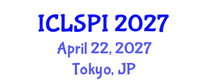 International Conference on Legal, Security and Privacy Issues (ICLSPI) April 22, 2027 - Tokyo, Japan