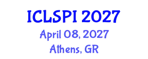 International Conference on Legal, Security and Privacy Issues (ICLSPI) April 08, 2027 - Athens, Greece