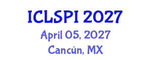 International Conference on Legal, Security and Privacy Issues (ICLSPI) April 05, 2027 - Cancún, Mexico