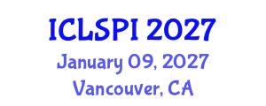 International Conference on Legal, Security and Privacy Issues (ICLSPI) January 09, 2027 - Vancouver, Canada