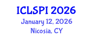 International Conference on Legal, Security and Privacy Issues (ICLSPI) January 12, 2026 - Nicosia, Cyprus