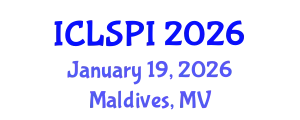 International Conference on Legal, Security and Privacy Issues (ICLSPI) January 19, 2026 - Maldives, Maldives