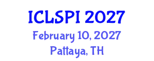 International Conference on Legal, Security and Privacy Issues (ICLSPI) February 10, 2027 - Pattaya, Thailand