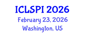 International Conference on Legal, Security and Privacy Issues (ICLSPI) February 23, 2026 - Washington, United States