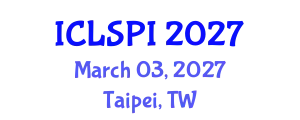 International Conference on Legal, Security and Privacy Issues (ICLSPI) March 03, 2027 - Taipei, Taiwan