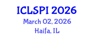International Conference on Legal, Security and Privacy Issues (ICLSPI) March 02, 2026 - Haifa, Israel