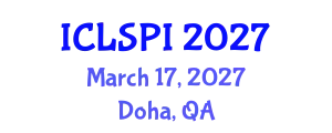 International Conference on Legal, Security and Privacy Issues (ICLSPI) March 17, 2027 - Doha, Qatar