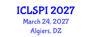 International Conference on Legal, Security and Privacy Issues (ICLSPI) March 24, 2027 - Algiers, Algeria