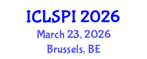 International Conference on Legal, Security and Privacy Issues (ICLSPI) March 23, 2026 - Brussels, Belgium