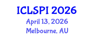International Conference on Legal, Security and Privacy Issues (ICLSPI) April 13, 2026 - Melbourne, Australia