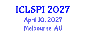 International Conference on Legal, Security and Privacy Issues (ICLSPI) April 10, 2027 - Melbourne, Australia