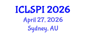 International Conference on Legal, Security and Privacy Issues (ICLSPI) April 27, 2026 - Sydney, Australia