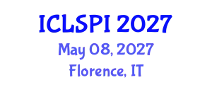 International Conference on Legal, Security and Privacy Issues (ICLSPI) May 08, 2027 - Florence, Italy