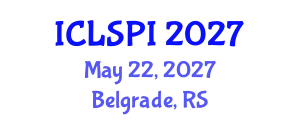 International Conference on Legal, Security and Privacy Issues (ICLSPI) May 22, 2027 - Belgrade, Serbia