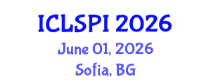 International Conference on Legal, Security and Privacy Issues (ICLSPI) June 01, 2026 - Sofia, Bulgaria