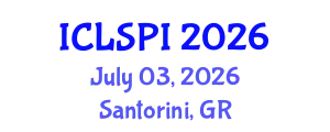 International Conference on Legal, Security and Privacy Issues (ICLSPI) July 03, 2026 - Santorini, Greece
