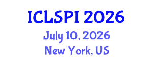 International Conference on Legal, Security and Privacy Issues (ICLSPI) July 10, 2026 - New York, United States
