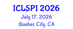 International Conference on Legal, Security and Privacy Issues (ICLSPI) July 17, 2026 - Quebec City, Canada