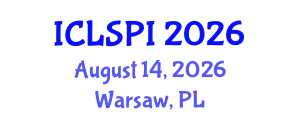 International Conference on Legal, Security and Privacy Issues (ICLSPI) August 14, 2026 - Warsaw, Poland